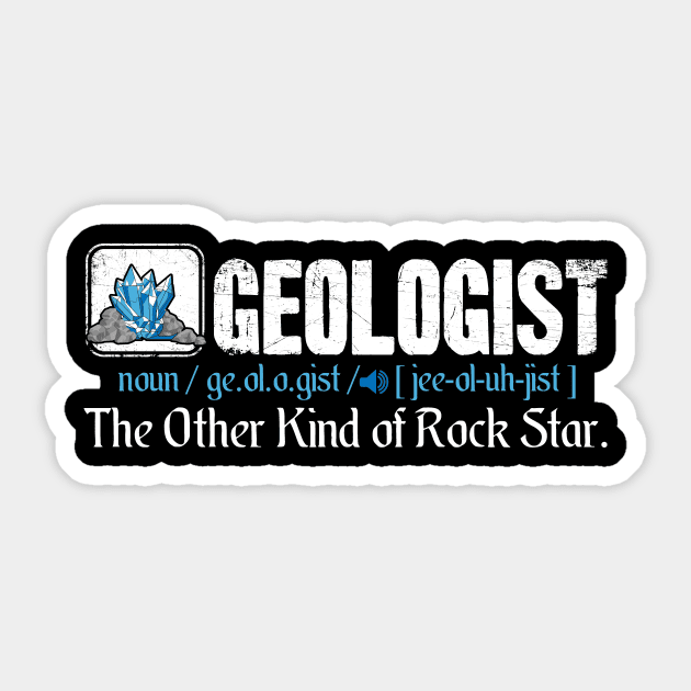 Geologist Definition Noun Sticker by captainmood